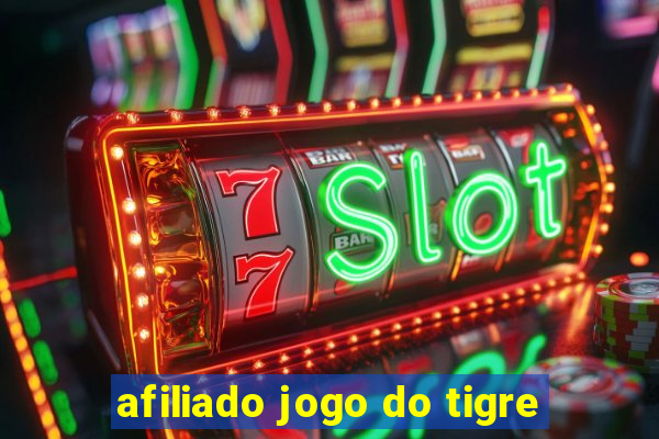 afiliado jogo do tigre